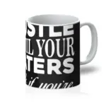 Hustle Until Mug