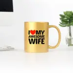 I Heart Love My Awesome Wife Gold & Silver Mug