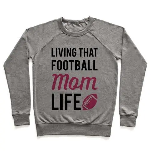LIVING THAT FOOTBALL MOM LIFE CREWNECK SWEATSHIRT
