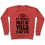 MY FAVORITE PART OF YOGA IS NAP TIME CREWNECK SWEATSHIRT